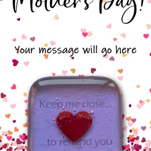 Mother's Day Love Token